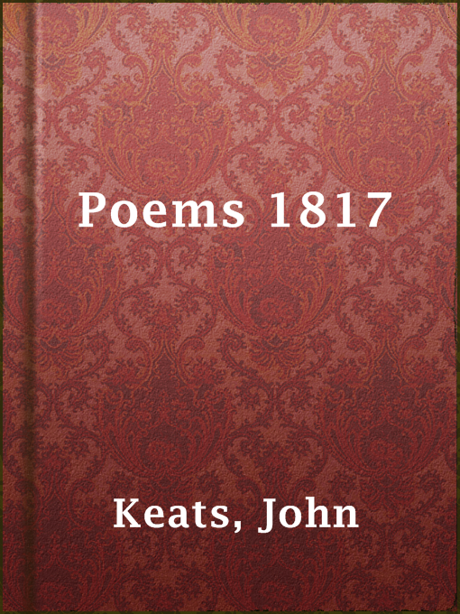 Title details for Poems 1817 by John Keats - Available